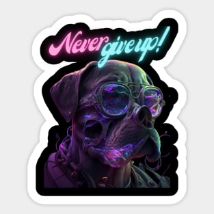 Never give up! Sticker